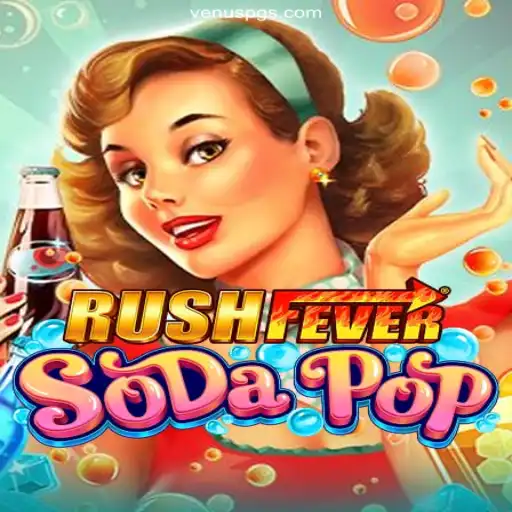 RushFeverSodaPop: Leap into a World of Fizzy Excitement